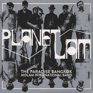 THE PARADISE BANGKOK MOLAM INTERNATIONAL BAND Planet Lam CD