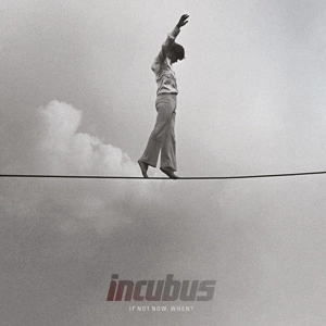 INCUBUS If Not Now, When? 2 LP MOV