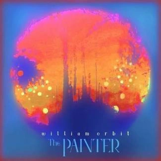 ORBIT, WILLIAM The Painter CD