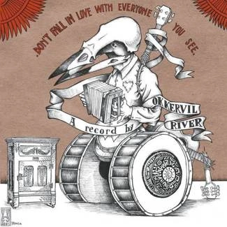 OKKERVIL RIVER Don't Fall In Love With Everyone You See CD