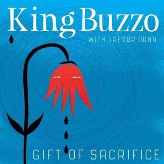 KING BUZZO & TREVOR DUNN Gift Of Sacrifice CD DIGIPAK