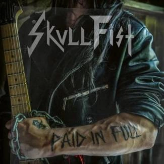 SKULL FIST Paid In Full CD