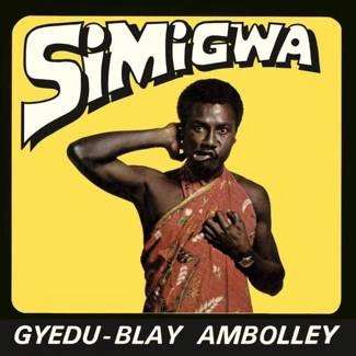 GYEDU-BLAY AMBOLLEY Simigwa CD