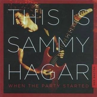 HAGAR, SAMMY This Is Sammy Hagar: When The Party Started Vol. 1 CD