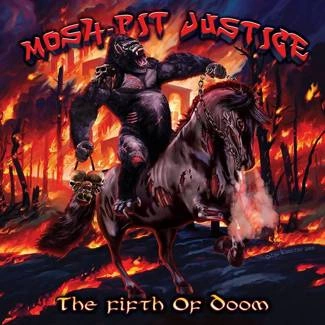 MOSH PIT JUSTICE The Fifth Of Doom CD