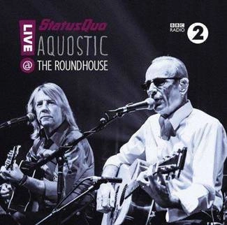 STATUS QUO Acoustic Live At The Roundhouse Dvd