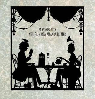 NEIL GAIMAN & AMANDA PALMER An Evening With 3CD DIGIPAK