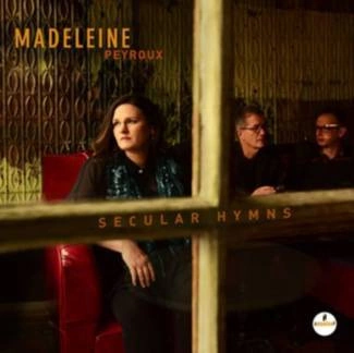 PEYROUX, MADELEINE Secular Hymns CD