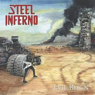STEEL INFERNO Evil Reign LP