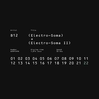 B12 Electro - Soma I + Ii Anthology CD