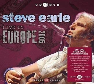 EARLE, STEVE Live In Europe 2005 CD+DVD DIGIPAK