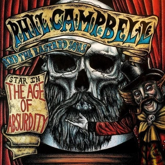 PHIL CAMPBELL AND THE BASTARD SONS The Age Of Absurdity CD