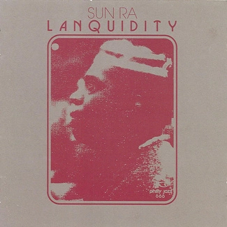 SUN RA Lanquidity (Deluxe Edition) 2CD