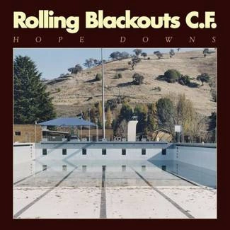 ROLLING BLACKOUTS COASTAL FEVER Hope Downs LP