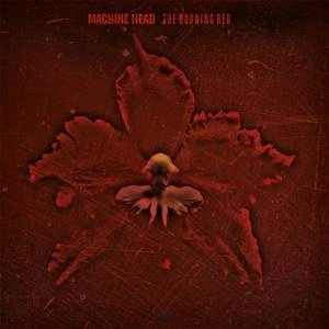 MACHINE HEAD Burning Red LP MOV