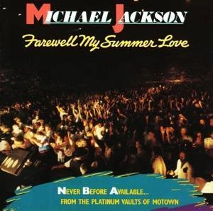 JACKSON, MICHAEL Farewell My Summer Love CD