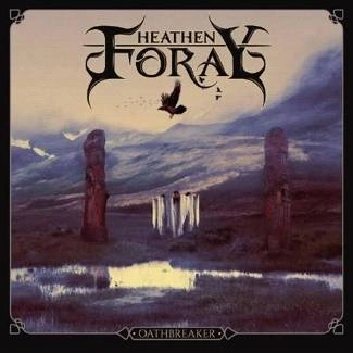 HEATHEN FORAY Oathbreaker CD DIGIPAK