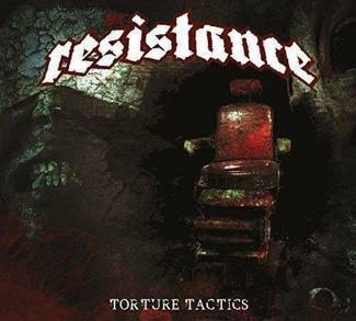 RESISTANCE, THE Torture Tactics CD DIGIPAK