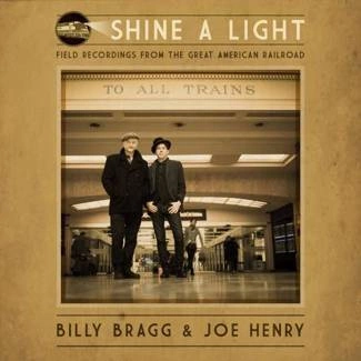 BILLY BRAGG JOE HENRY Shine A Light CD DIGIPAK