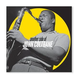 COLTRANE, JOHN Another Side Of John Coltrane CD
