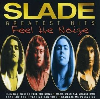 SLADE Feel The Noize - Greatest Hits CD