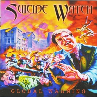 SUICIDE WATCH Global Warning CD