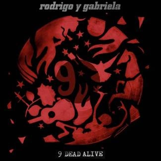 RODRIGO Y GABRIELA 9 Dead Alive CD