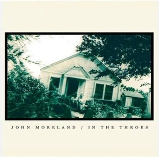MORELAND, JOHN In The Throes CD DIGIPAK