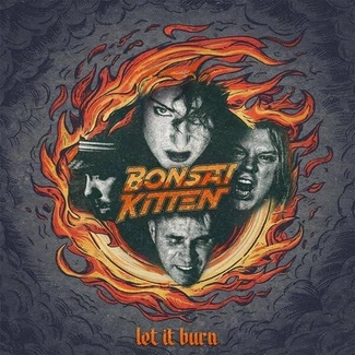 BONSAI KITTEN Let It Burn CD