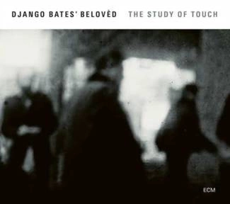 BATES DJANGO The Study Of Touch CD