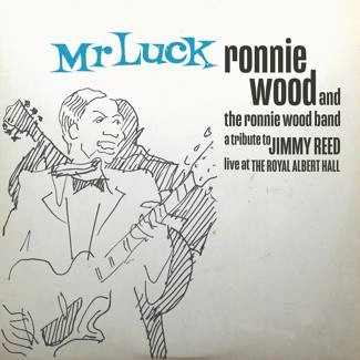 RONNIE WOOD BAND, THE Mr Luck - A Tribute To Jimmy Reed: Live At The Royal Albert Hall CD