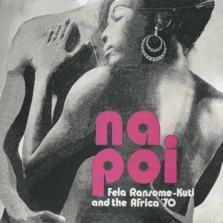 FELA KUTI & AFRICA 70 Na Poi LP