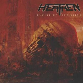 HEATHEN Empire Of The Blind CD