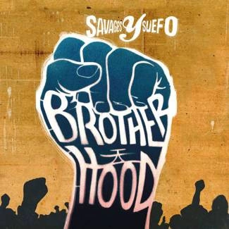 SAVAGES Y SUEFO Brotherhood CD