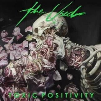 USED, THE Toxic Positivity CD