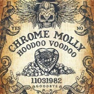 CHROME MOLLY Hoodoo Voodoo CD