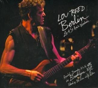 REED, LOU Berlin : Live Of St.ann`s Warehouse CD