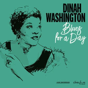 WASHINGTON, DINAH Blues For A Day CD