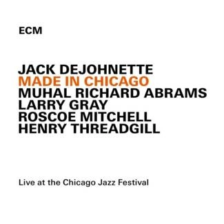 DEJOHNETTE, JACK Made In Chicago CD