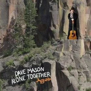 MASON, DAVE Alone Together Again LP