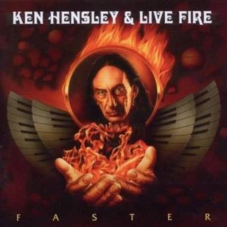 KEN HENSLEY & LIVE FIRE Faster CD