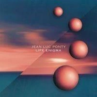 JEAN-LUC PONTY Life Enigma CD DIGIPAK