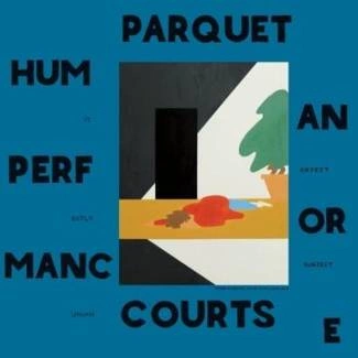 PARQUET COURTS Human Performance  CD