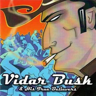 VIDAR BUSK HIS TRUE BELIEVERS Stompin Our Feet With Joy CD