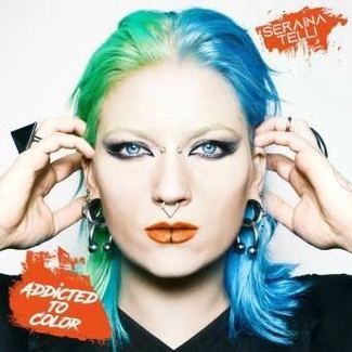 SERAINA TELLI Addicted To Color CD DIGIPAK