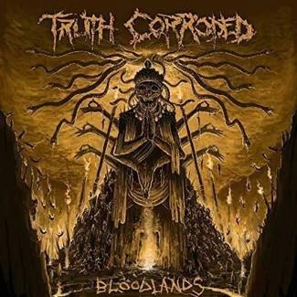 TRUTH CORRODED Bloodlands CD