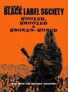 BLACK LABEL SOCIETY Boozed Broozed & Broken Boned DVD