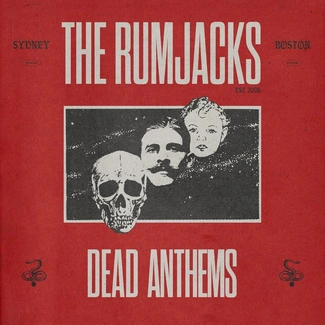 RUMJACKS, THE Dead Anthems CD DIGIPAK
