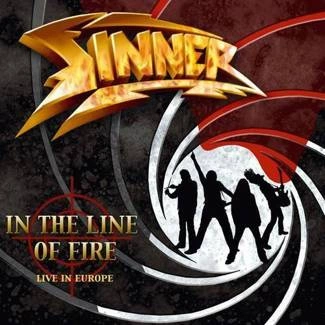 SINNER In The Line Of Fire CD