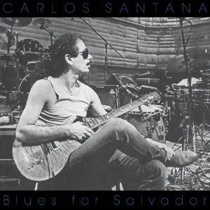SANTANA, CARLOS Blues For Salvador CD
